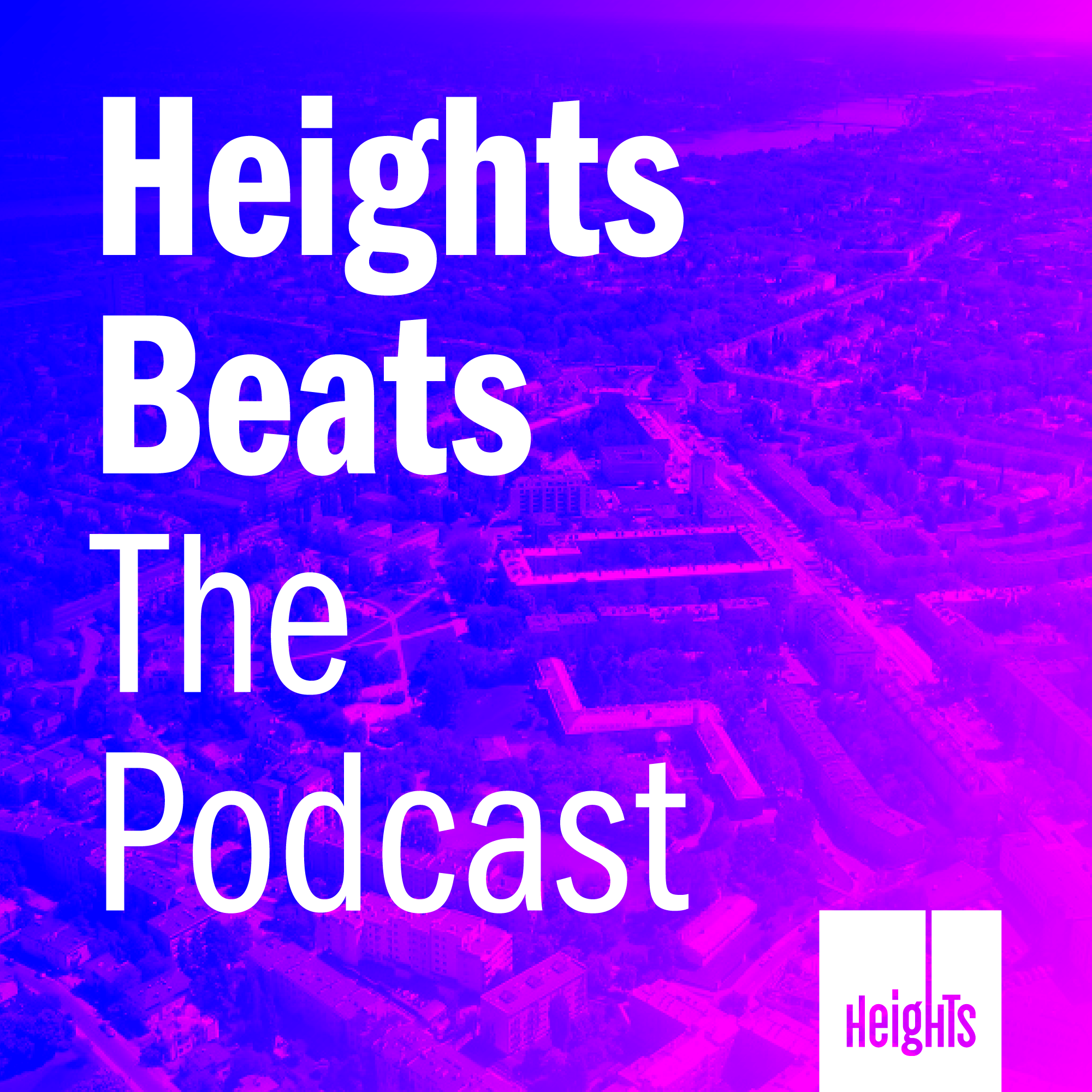Heights Beats: The Podcast